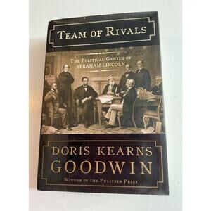 2005 Team of Rivals: The Political Genius of Abraham Lincoln